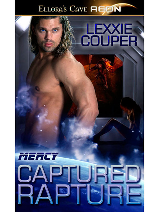 Title details for Captured Rapture by Lexxie Couper - Available